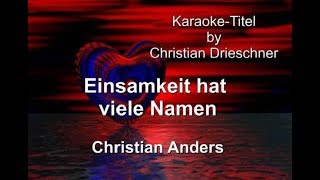 Einsamkeit hat viele Namen - Christian Anders - Karaoke