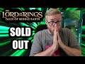 LOTR Sells Out And The Reasons Why