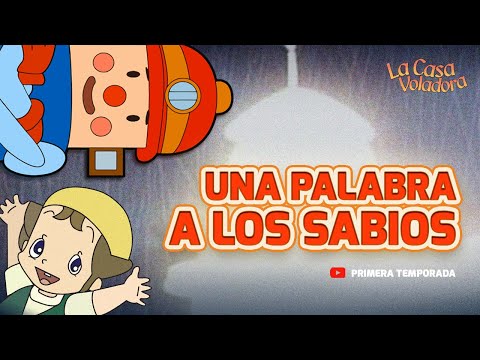 Superlibro │ Casa Voladora │ Una Palabra a los Sabios│Episodio 21