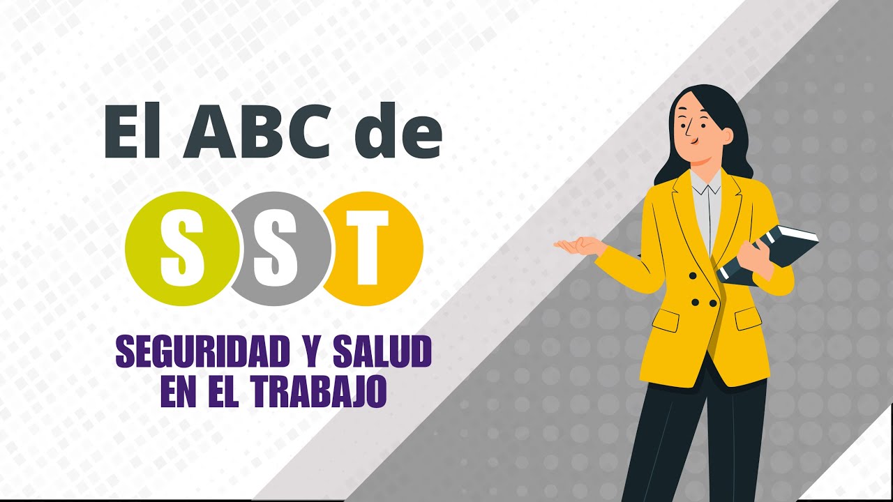 1. El Sistema de Gestión de Seguridad y Salud en el Trabajo SST