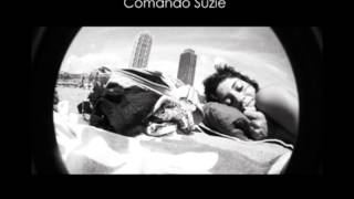 Comando Suzie -  Amor idiota