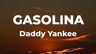 Download lagu Daddy Yankee - Gasolina (Lyrics) mp3