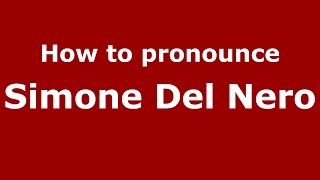 How to pronounce Simone Del Nero