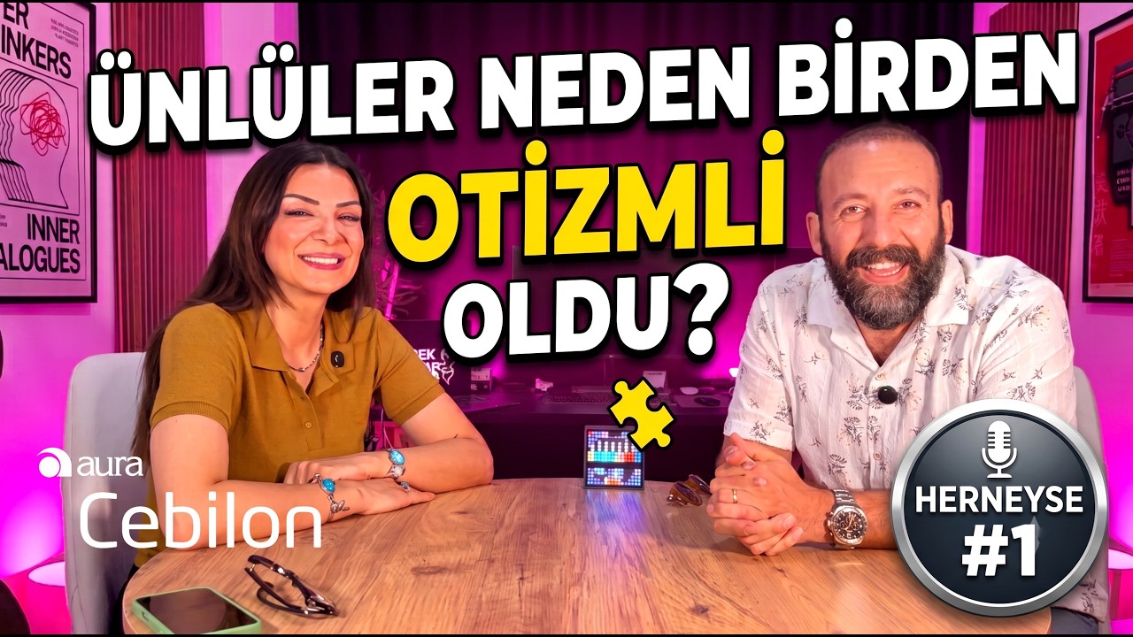 Ünlüler Neden Birden Otizmli Oldu? HerNeyse #1