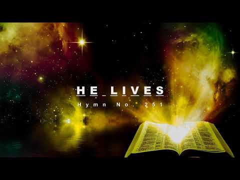 He Lives - Hymn No. 251 | SDA Hymnal | Instrumental