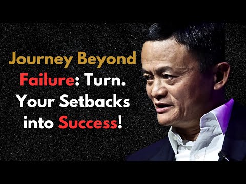 💪🏻 Struggling? Jack Ma's Roadmap to Overcoming Failure & Achieving Success (Motivation)