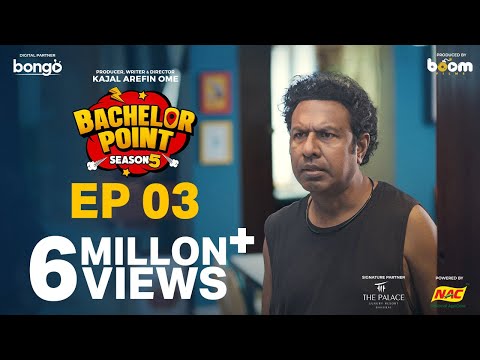EPISODE 03 | Bachelor Point | S5 | Kabila | Habu | Pasha | Shimul | Kajal Arefin Ome | Boom Films