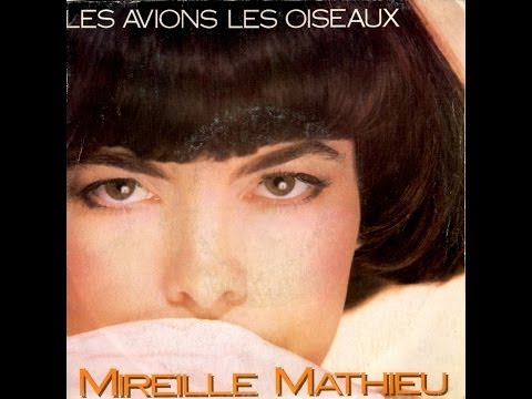 Mireille Mathieu Les avions les oiseaux (1985)