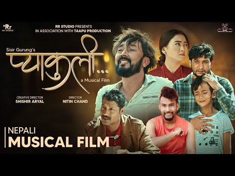 Pyakuli | Nepali Musical Film | Babul Giri | RR Khadka | Talisha | Ghanashyam  Mahesh | Ronis | 2024
