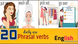 [3] ENGLISH PHRASAL VERBS | 20 Super Common Phrasal Verbs for daily use (with examples)