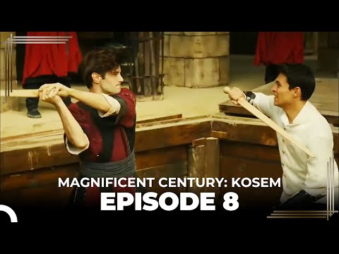 Magnificent Century: Kosem Episode 8 (English Subtitle)
