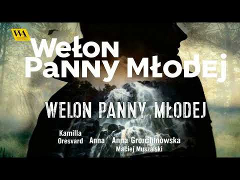Welon Panny Młodej Kamilla Oresvärd audiobook PL - kryminały - kryminał polski