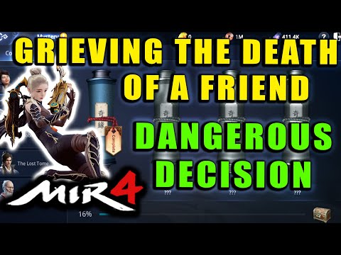 MIR4 - Grieving the Death of a Friend - Dangerous Decision Guide! Mystery Scroll Walkthrough!