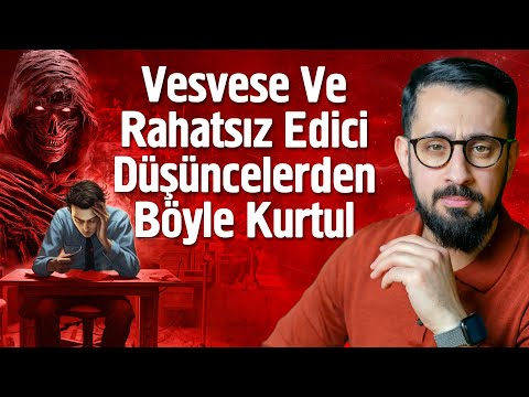 Vesvese ve Rahatsız Edici Düşüncelerinden Kurtul - Şetm | Mehmet Yıldız @hayalhanem