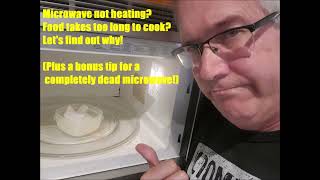 Microwave Not Heating or Heating Too Slowly?