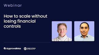 How to scale without losing financial controls