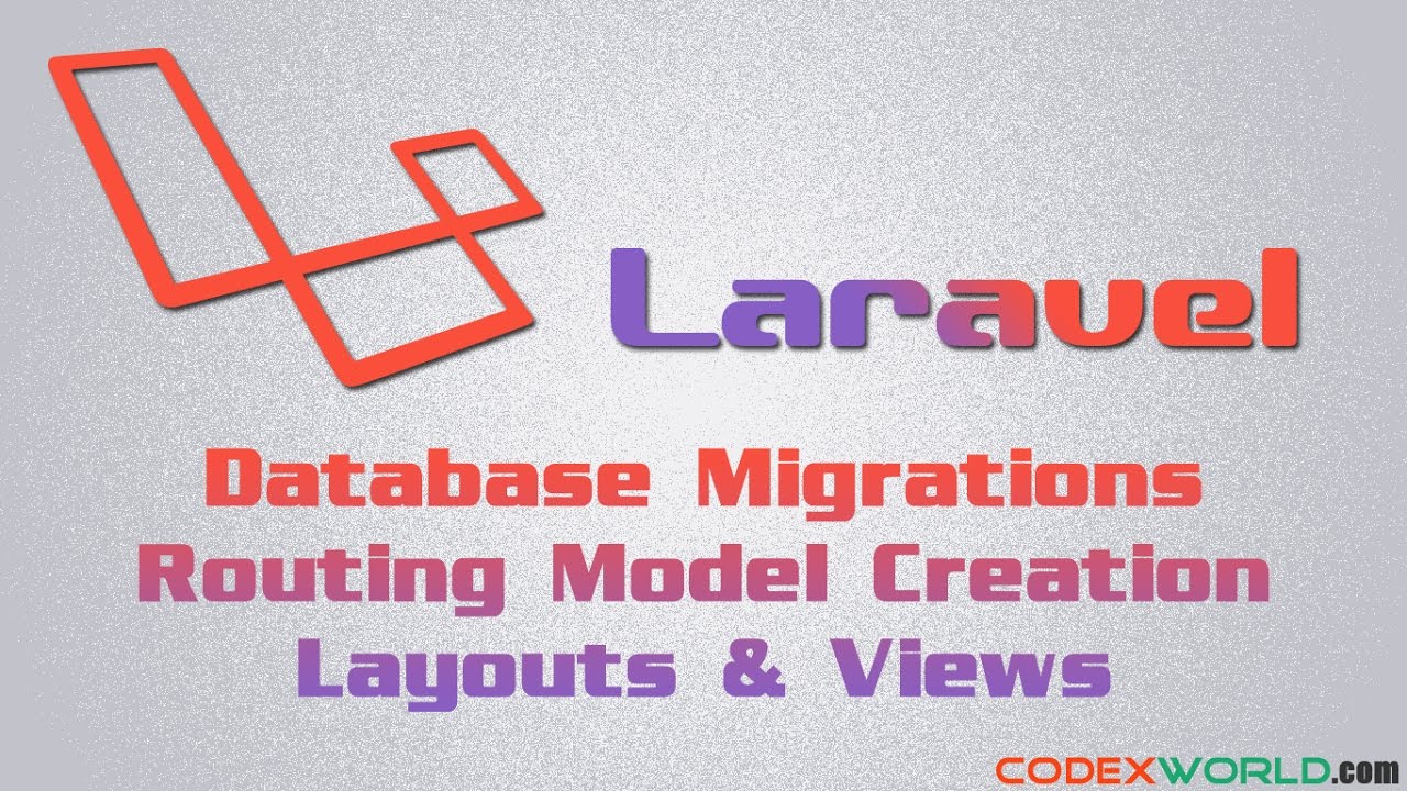 Laravel Basic Tutorial - Database, Model, Routing, Layouts & Views