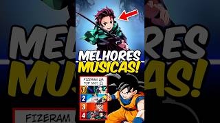 TOP 100 melhores MUSICAS dos ANIMES? 😨🎧