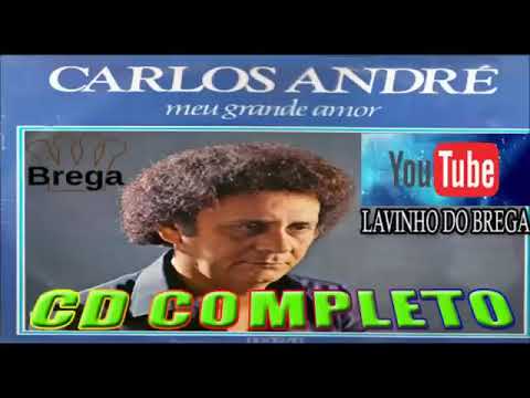 Carlos André  bregas antigos cd completo