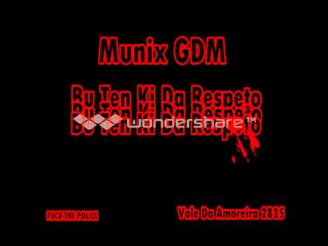 Munix Bu Tem Ki Da Respetu