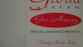 Gloria Estefan - Go Away (Tommy Musto Dub)