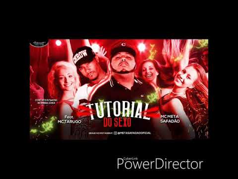 TUTORIAL DO SEXO - META SAFADÃO FEAT. MC TARUGO - BREGA FUNK - MÚSICA NOVA