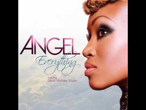 Everything - Angel Taylor ft. David Michael Wyatt