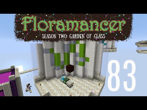 83 | Floramancer Season 2 - Automating Rune Crafting - Part 1 | 1.12.2 Modded Minecraft