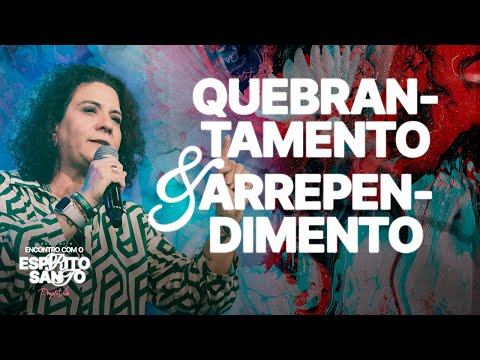 Quebrantamento e Arrependimento | Silvia Pereira | Projeto Vida