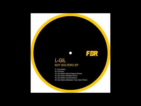 L-Gil - Soy Soltero (Sebastian Tourt, Natur Remix)