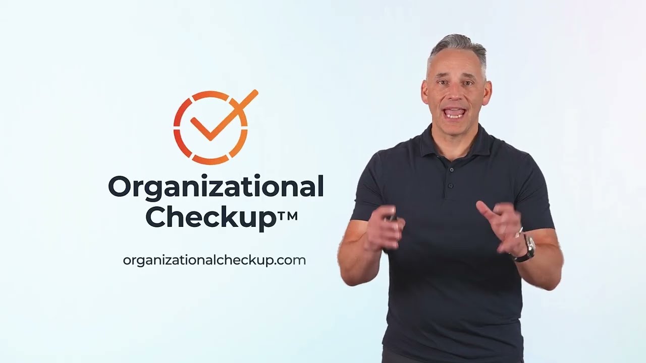 The Organizational CheckupTM