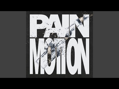 Pain Motion