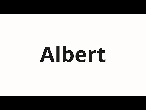 How to pronounce Albert