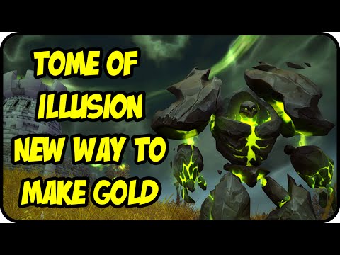 WoW Gold Farming Patch 7.0.3: Tomb of Illusion Gold Making - Legion Gold Guide