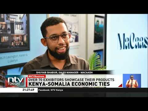 Over 70 exhibitors showcase their products at the Somalia - Kenya trade week