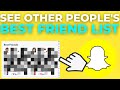 How To See Other People S Best Friend List On Snapchat 2025
