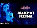 Jackpot Jeetna Lyrics - Jackpot