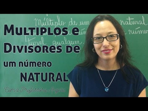 Multiples and Divisors of a Natural Number - Experiencing Mathematics with Professor Angela