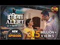 India Alert New Episode 358 Jhagdalu Biwi झगड़ालू बीवी Dangal TV Channel