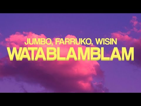 Jumbo, Farruko, Wisin - Watablamblam (Letra / Lyrics)