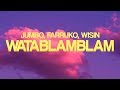 Jumbo, Farruko, Wisin - Watablamblam Letra / Lyrics Jumbo, Farruko, Wisin - Watablamblam Letra / Lyrics