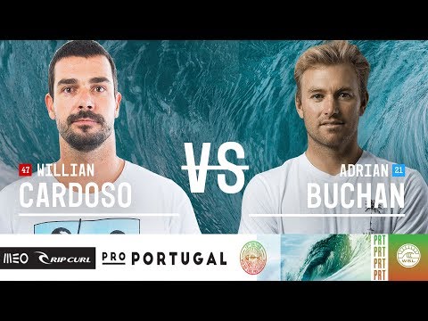 Willian Cardoso vs. Adrian Buchan - Round Three, Heat 11 - MEO Rip Curl Pro Portugal 2018