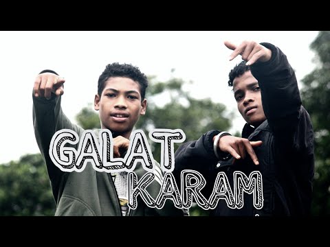 Galat karam (official music video)