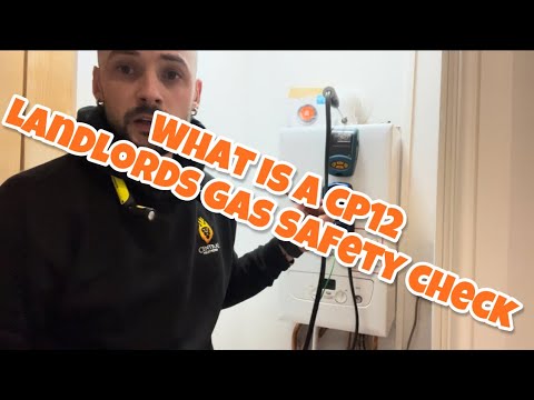Watch: what is a CP12 landlord gas safety check