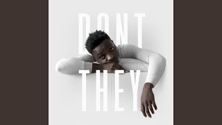 Don't They? Music Video