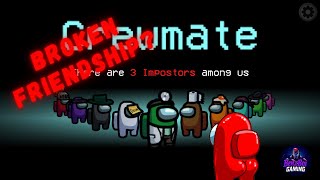 Among Us With Friends Turns Into Total Madness