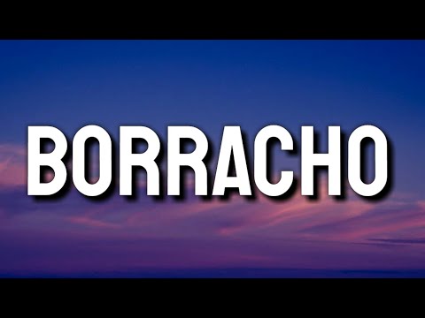 Sech & DJ Khaled - Borracho (Letra/Lyrics)