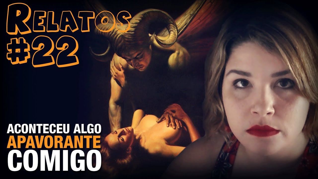 Aconteceu Algo Apavorante Comigo (#22 - Histórias Assombradas!)