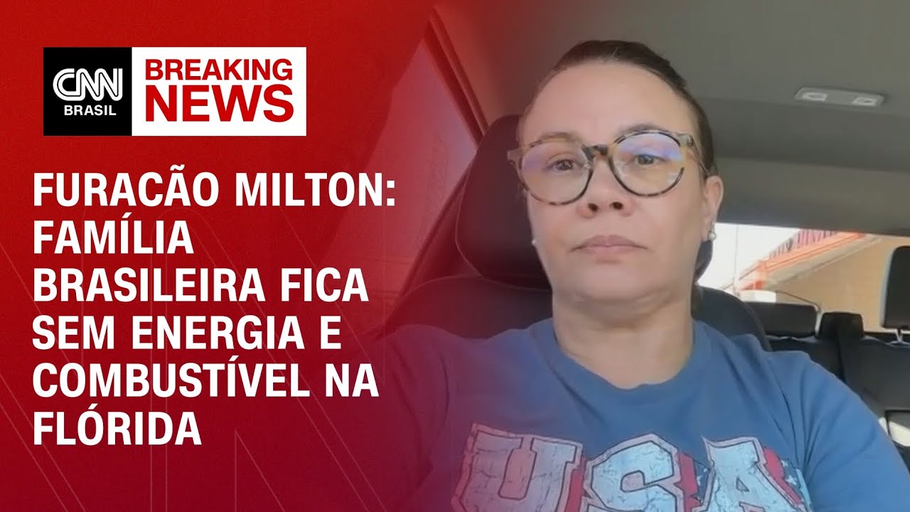 Furacão Milton: Família brasileira fica sem energia e combustível na Flórida | BASTIDORES CNN