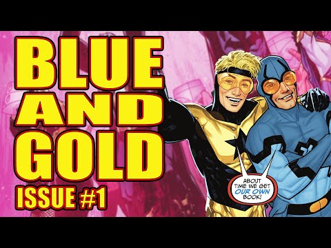 BOOSTER GOLD and BLUE BETTLE ARE BACK in Blue and Gold (issue 1, 2021-)